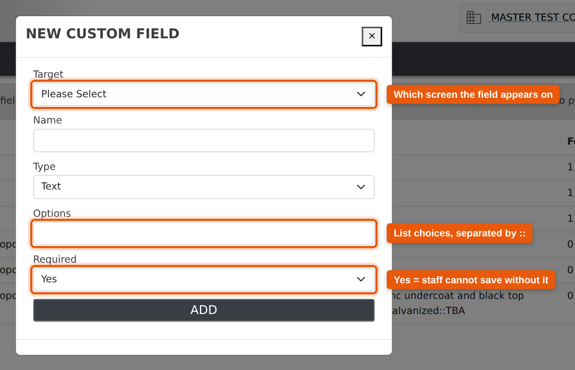 The Add Custom Field form — Target decides the screen, Options holds the :: separated list choices, and Required decides whether the field blocks the save.