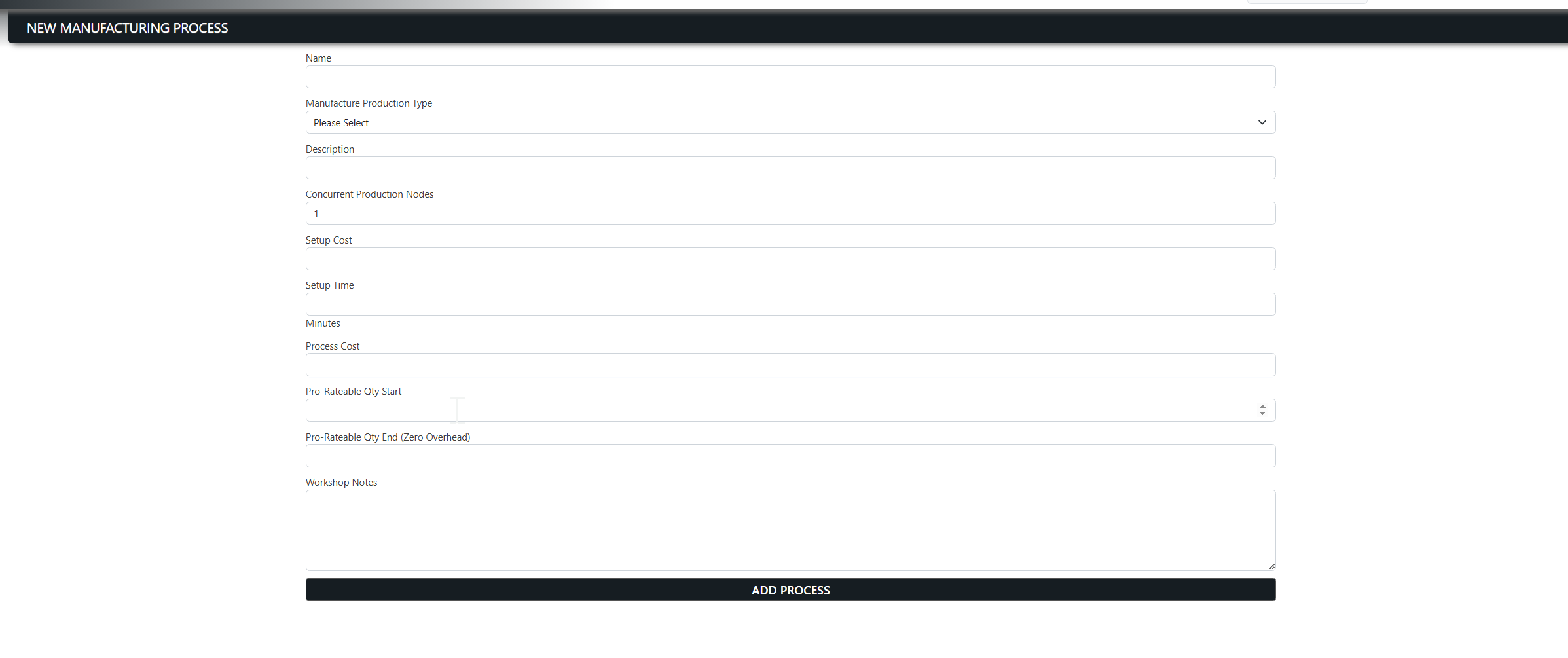 The New Manufacturing Process form.