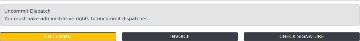 The INVOICE button at the foot of a committed dispatch. It shares a panel with UN-COMMIT, but the two are unrelated — pressing INVOICE does not uncommit anything.