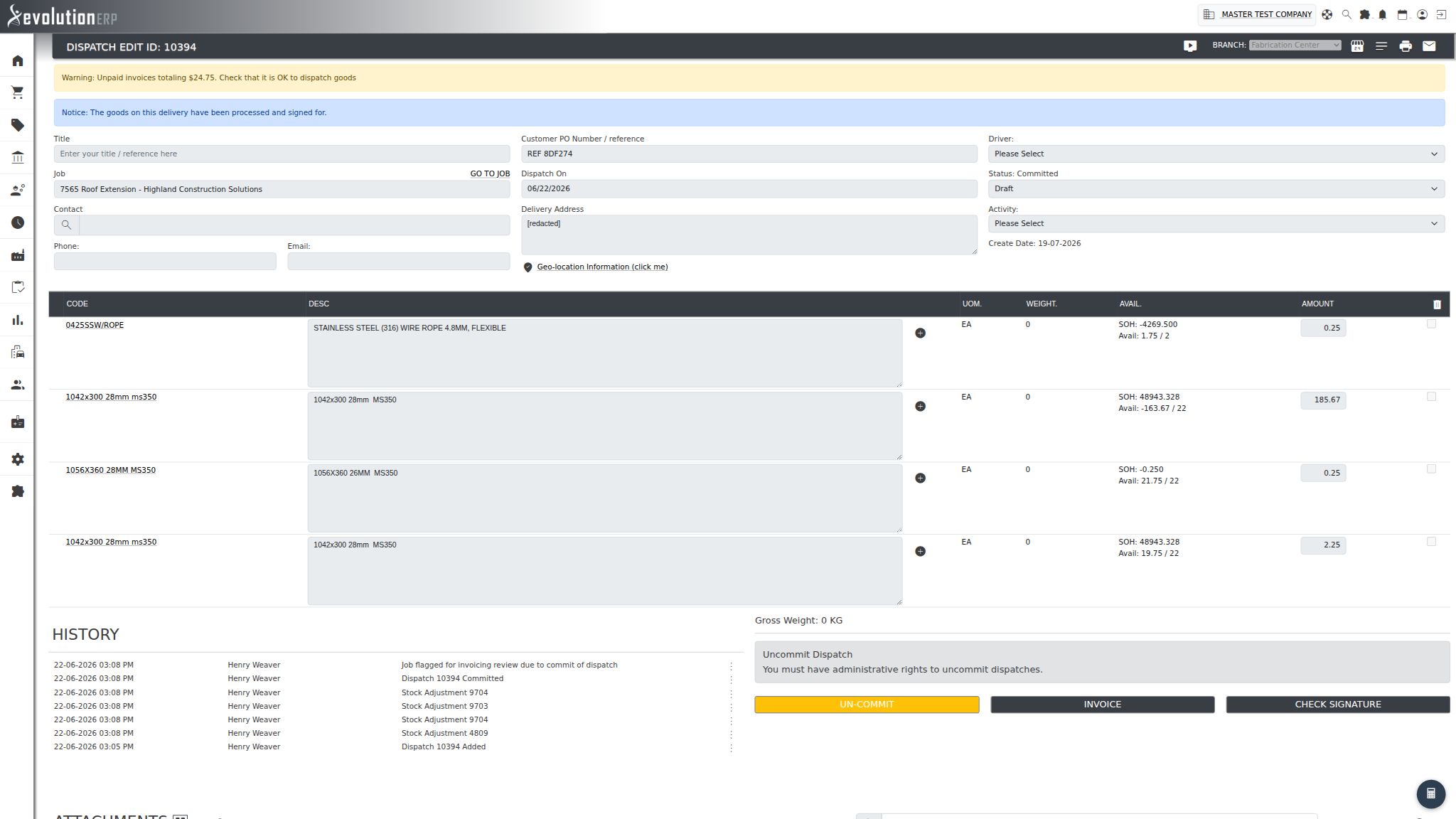 A committed dispatch. The AMOUNT column on each line is the quantity actually dispatched, and it is that quantity — not the quantity quoted or ordered — that is carried onto the invoice.