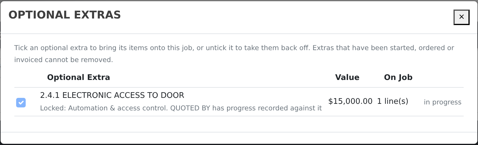 An extra with progress recorded against it stays ticked and is locked, with the reason shown.