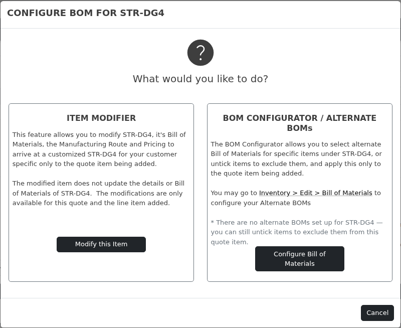 Choosing between the Item Modifier and the BOM Configurator.