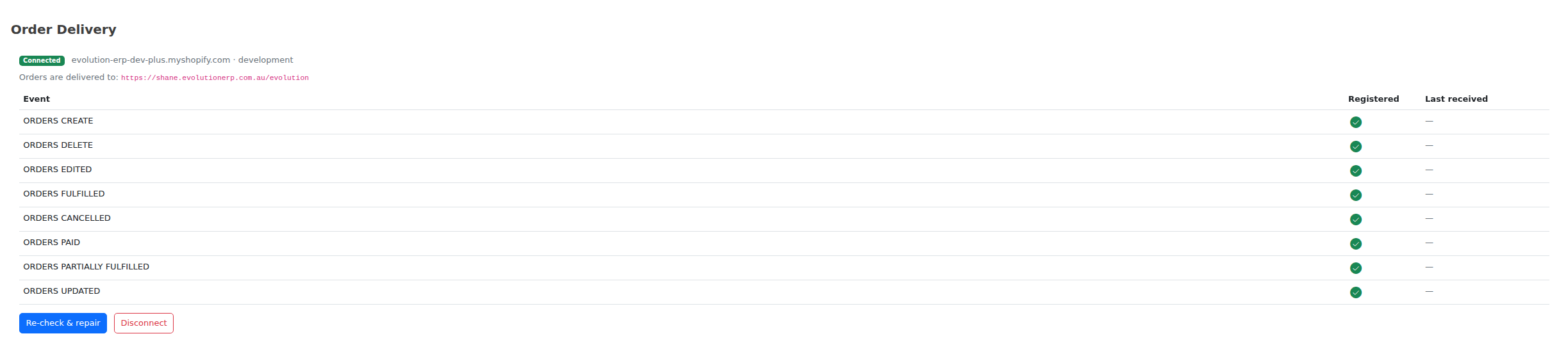 The Order Delivery panel on Store Settings: connection badge, the address orders are delivered to, the list of order events and when each was last received, and the Connect / Re-check buttons.